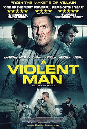 A Violent Man A Violent Man