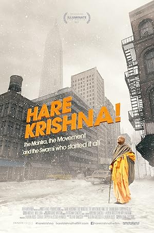 Hare Krishna! The Mantra, the Movement and the Swami Who Started It Hare Krishna! The Mantra, the Movement and the Swami Who Started It