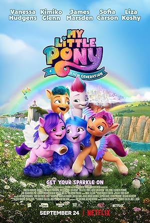 My Little Pony: A New Generation My Little Pony: A New Generation