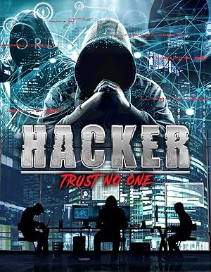 Hacker: Trust No One Hacker: Trust No One