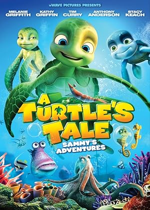 A Turtle's Tale: Sammy's Adventures A Turtle's Tale: Sammy's Adventures