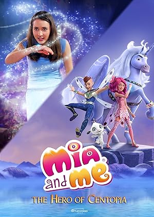 Mia and Me: The Hero of Centopia