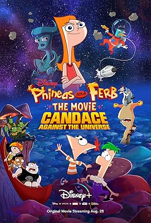 Phineas and Ferb the Movie: Candace Against the Universe