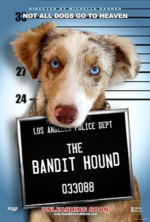 The Bandit Hound