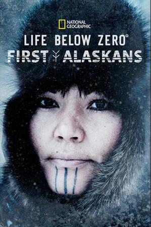 Life Below Zero: First Alaskans