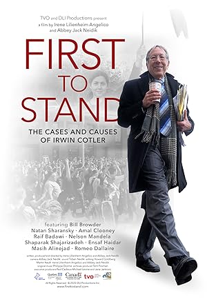 First to Stand: the Cases and Causes of Irwin Cotler