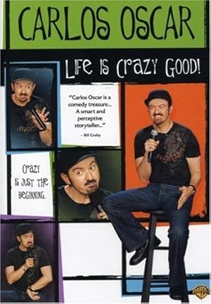 Carlos Oscar: Life Is Crazy Good