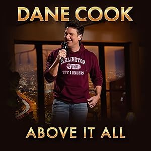 Dane Cook: Above it All