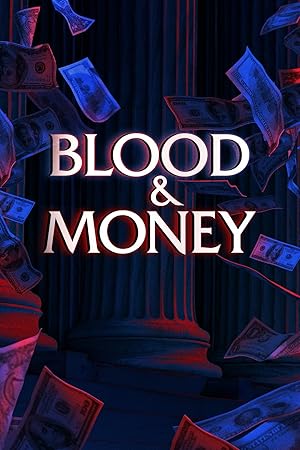 Blood & Money