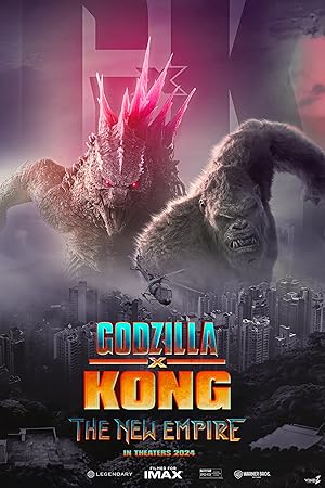 Godzilla x Kong: The New Empire Godzilla x Kong: The New Empire