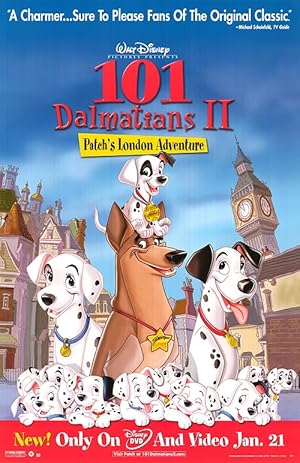 101 Dalmatians 2: Patch's London Adventure 101 Dalmatians 2: Patch's London Adventure