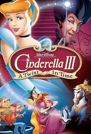 Cinderella 3: A Twist in Time Cinderella 3: A Twist in Time