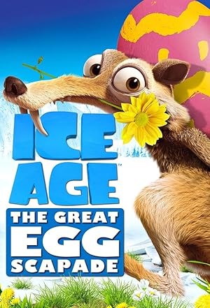 Ice Age: The Great Egg-Scapade Ice Age: The Great Egg-Scapade