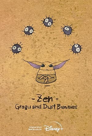 Zen: Grogu and Dust Bunnies