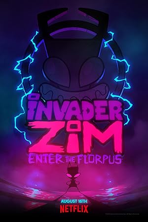 Invader ZIM: Enter the Florpus Invader ZIM: Enter the Florpus