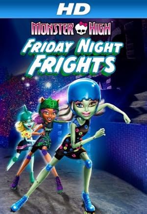 Monster High: Friday Night Frights