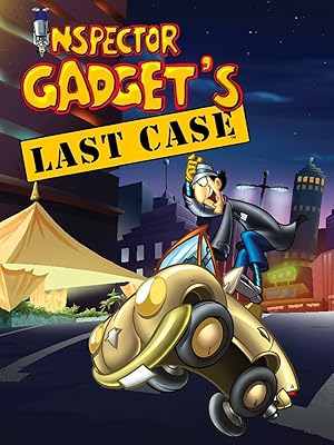 Inspector Gadget's Last Case: Claw's Revenge